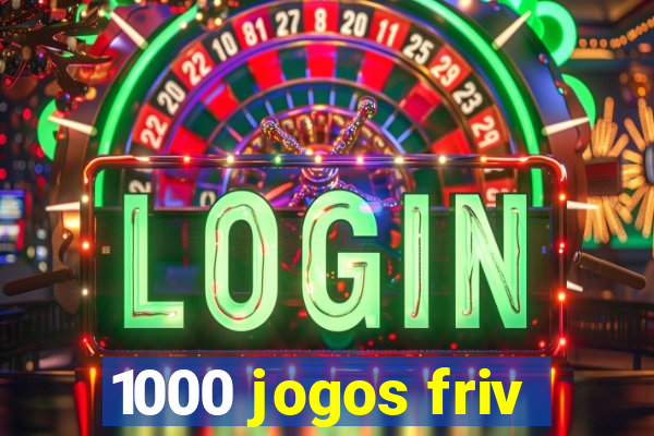 1000 jogos friv